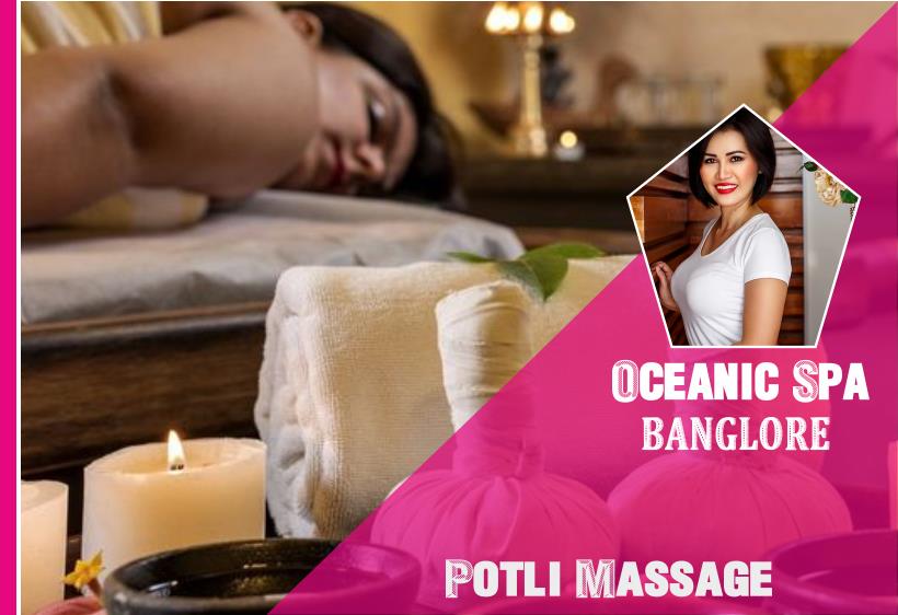 Potli Massage
 in Banglore